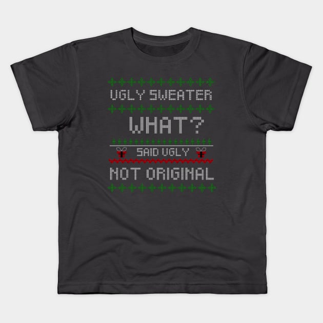 Ugly Unoriginal sweater Kids T-Shirt by EasyPrometheus